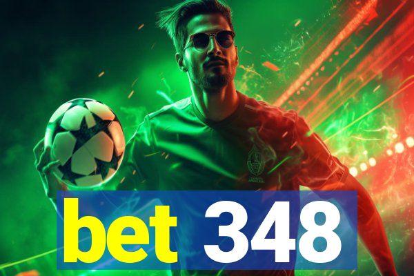 bet 348